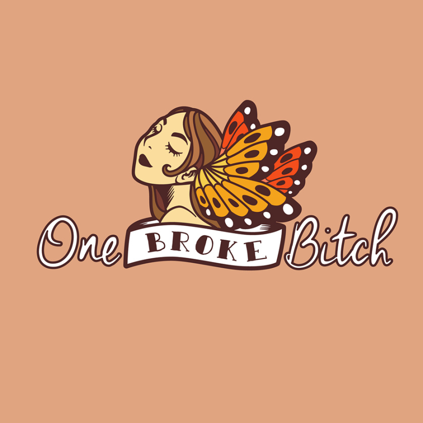 大膽，勇敢和美麗的女性標志設計-One Broke Bitch 女人+蝴蝶標志設計